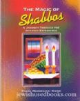 Magic of Shabbos